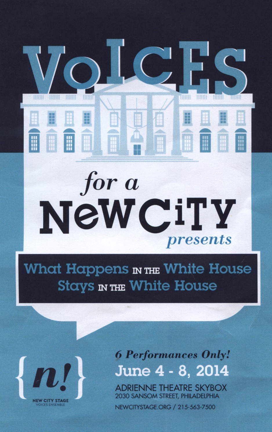Promotional image for New City Stage Company’s WHAT HAPPENS IN THE WHITE HOUSE, STAYS IN THE WHITE HOUSE by Voices for a New City Ensemble (Photo credit: Courtesy of New City Stage Company)